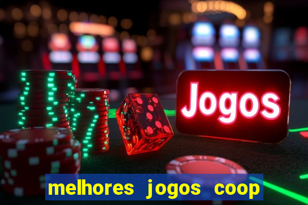 melhores jogos coop local pc